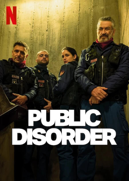 Xem phim Bạo Loạn Công Cộng (Phần 1) - Public Disorder (Season 1) (2025)