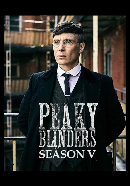 Xem phim Bóng Ma Anh Quốc (Phần 5) - Peaky Blinders (Season 5) (2018)