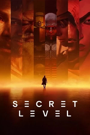 Xem phim Cấp Độ Bí Mật (Phần 1) - Secret Level (Season 1) (2024)