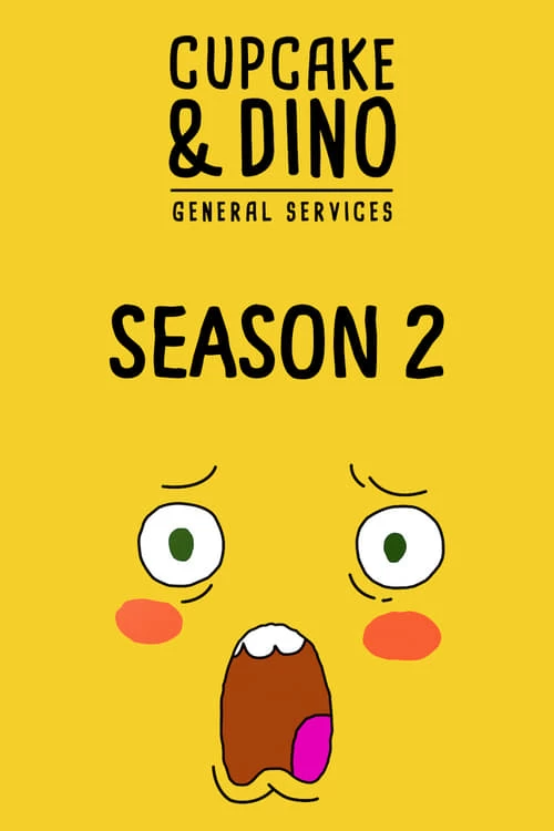 Xem phim Cupcake & Dino - Dịch vụ tổng hợp (Phần 2) - Cupcake & Dino - General Services (Season 2) (2019)