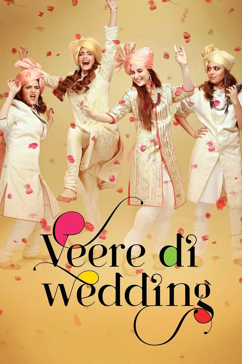 Xem phim Đám Cưới Hội Bạn Thân - Veere Di Wedding (2018)