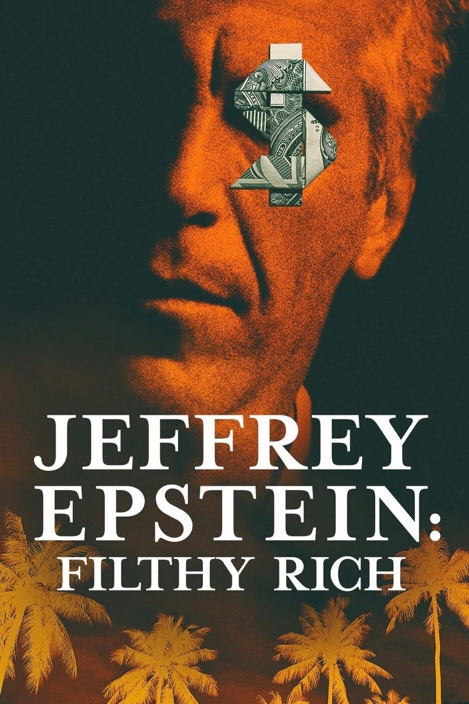 Xem phim Jeffrey Epstein: Giàu có và đồi bại - Jeffrey Epstein: Filthy Rich (2020)