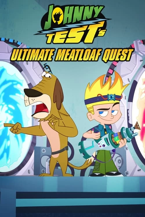 Xem phim Johnny Test: Sứ mệnh thịt xay - Johnny Test's Ultimate Meatloaf Quest (2021)