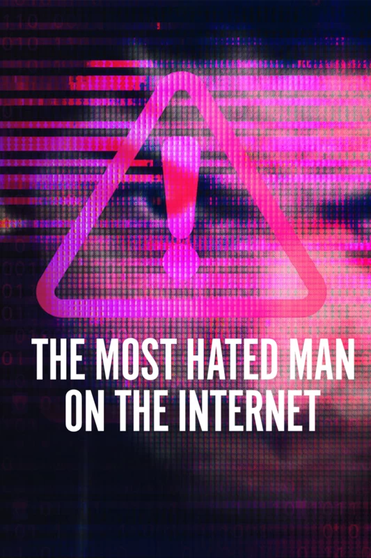 Xem phim Người Đàn Ông Bị Căm Ghét Nhất Trên Internet - The Most Hated Man On The Internet (2022)