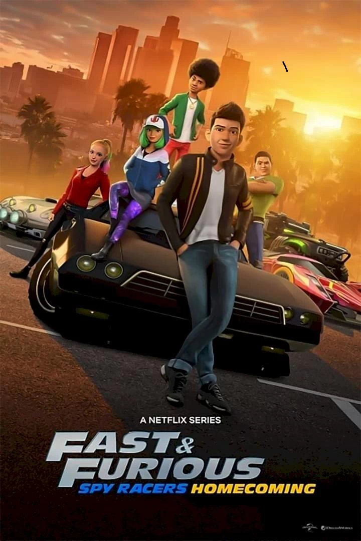 Xem phim Quá Nhanh Quá Nguy Hiểm: Điệp Viên Tốc Độ (Mùa 6: Về Nhà) - Fast & Furious Spy Racers (Season 6) (2021)