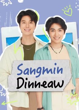 Xem phim Sangmin Dinneaw - ซังมินดินเหนียว (2024)