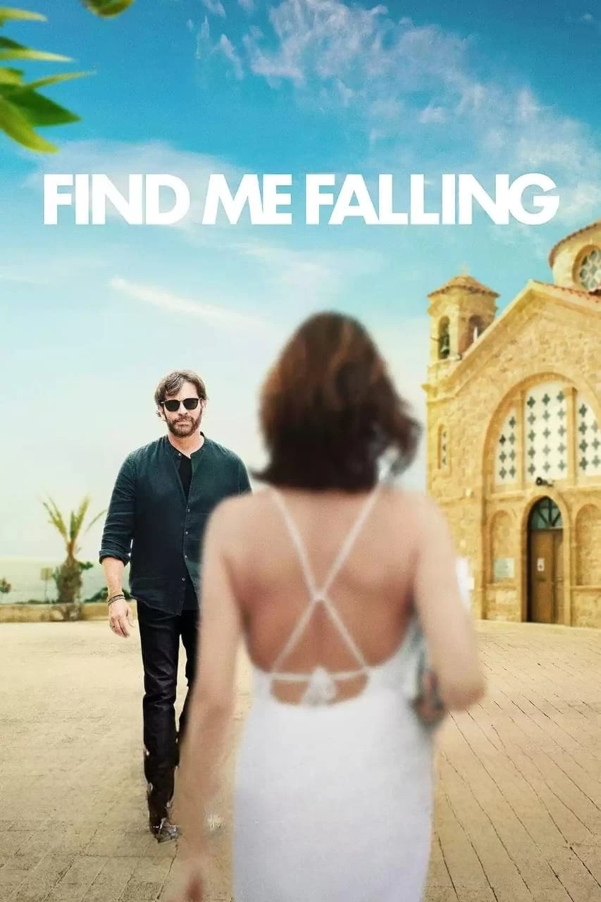 Xem phim Tìm Lại Bản Thân - Find Me Falling (2024)