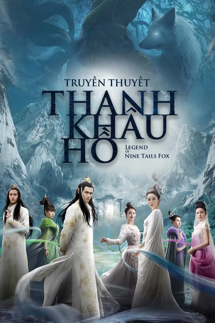 Xem phim Truyền Thuyết Thanh Khâu Hồ - Legend Of Nine Tails Fox (2016)