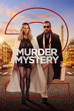 Xem phim Vụ Giết Người Bí Ẩn 2 - Murder Mystery 2 (2023)