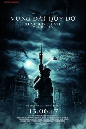 Xem phim Vùng Đất Quỷ Dữ: Nợ Máu - Resident Evil: Vendetta (2017)