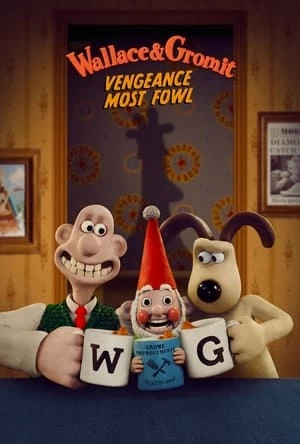 Xem phim Wallace và Gromit: Lông Vũ Báo Thù - Gromit: Vengeance Most Fowl (2024)